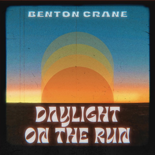 Benton Crane-Daylight on the Run