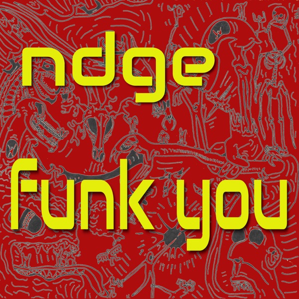 ndge-Funk You