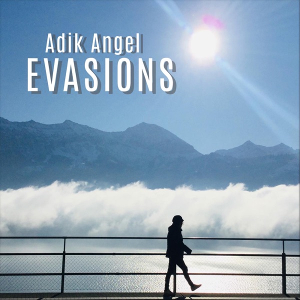 Adik Angel- Evasions (Remix)