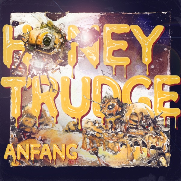 Anfang-Honey Trudge