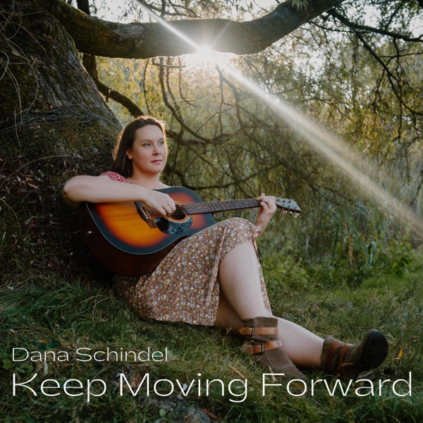 Dana Schindel-Keep Moving Forward