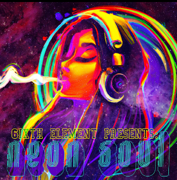 6ixth Element-Neon Soul