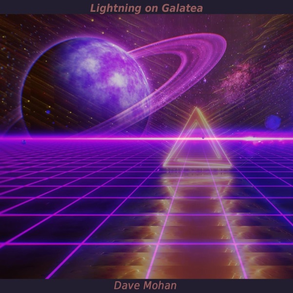 Dave Mohan - Lightning on Galatea