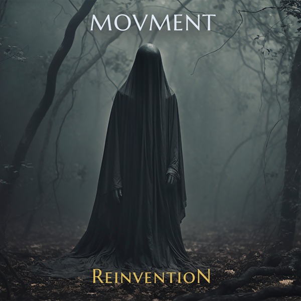 Movment-Reinvention