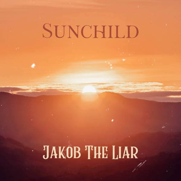 Jakob The Liar-Sunchild