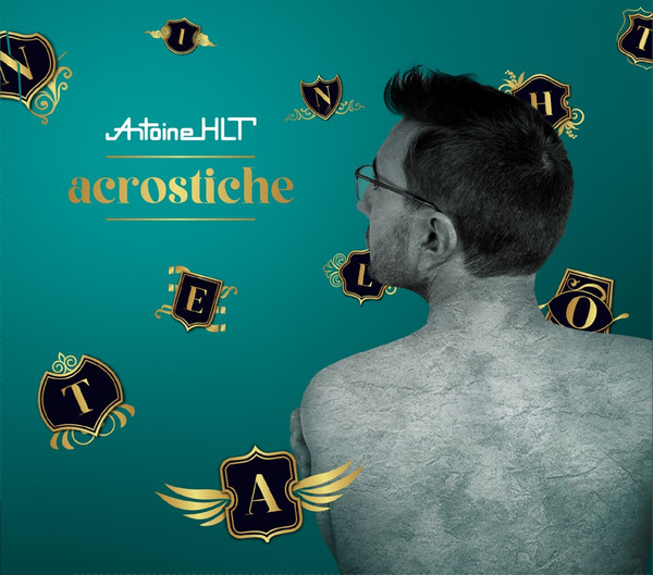 Antoine HLT - Acrostiche