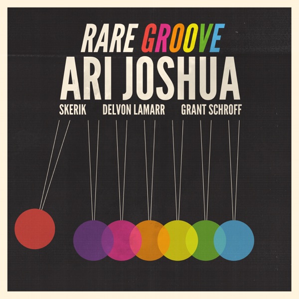 Ari Joshua-Rare Groove