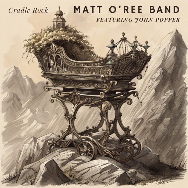 Matt O'Ree Band-Cradle Rock