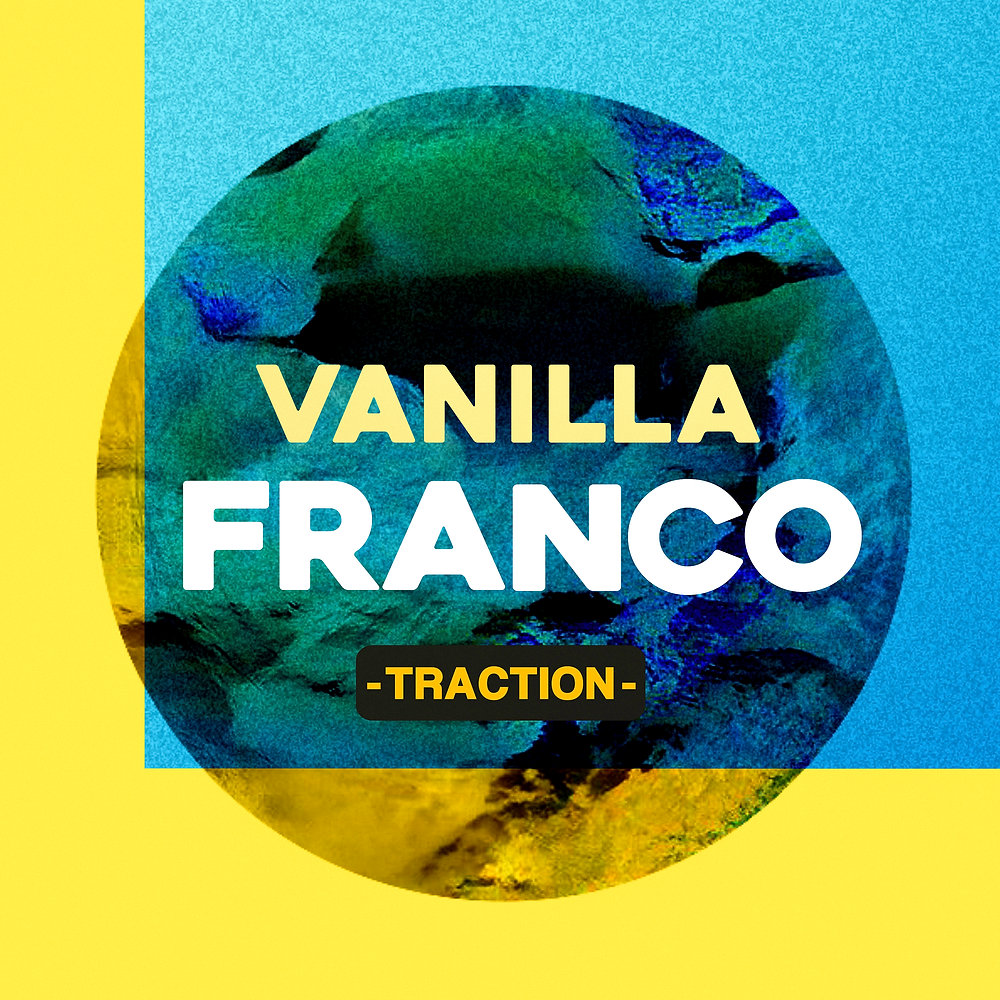 Vanilla Franco - Traction
