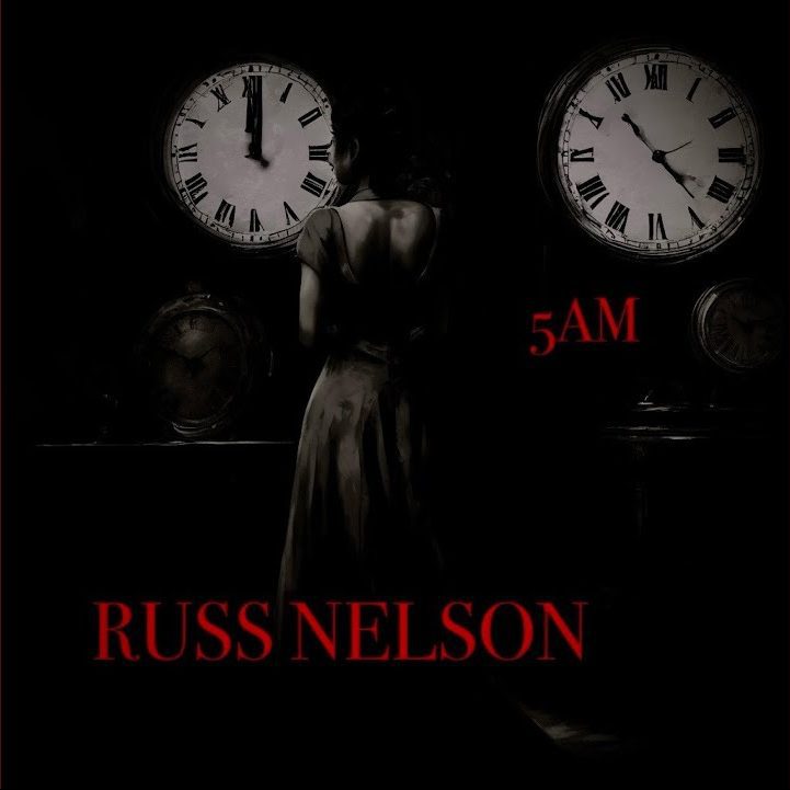 Russ Nelson - 5 AM